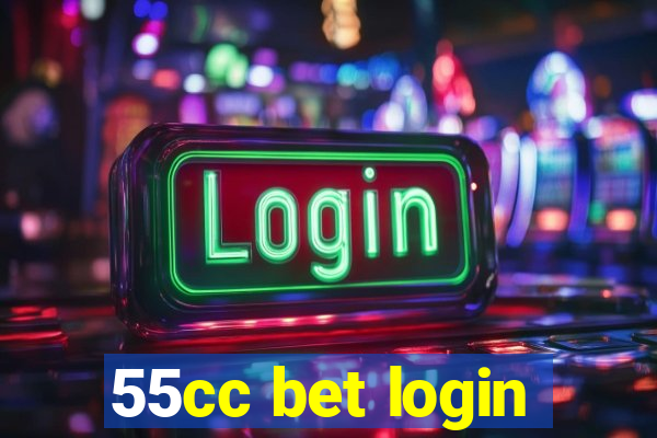 55cc bet login